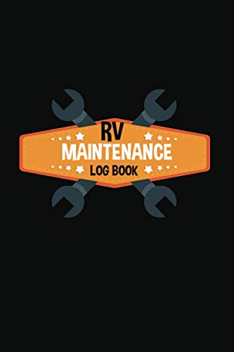 RV Maintenance Log book: Motohome Routine Maintenance and Repiar Checklist Record Book for Preventive Guide | 6" x 9" Black Theme Print Design