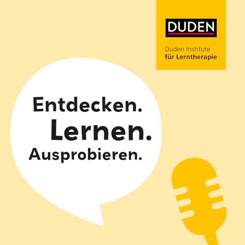 Entdecken. Lernen. Ausprobieren. &ndash; Der Lerntherapie-Podcast Titelbild