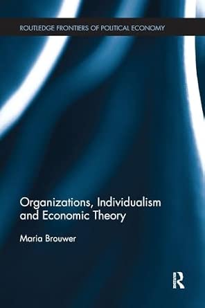 Organizations, Individualism and Economic Theory-Wow! eBook
