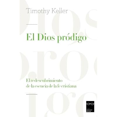 El Dios pr&oacute;digo