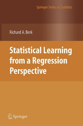 Statistical Learning from a Regression Perspective: Berk, Richard A ...