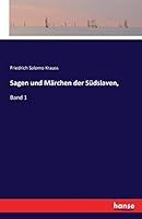 Sagen Und Marchen Der Sudslaven, 3741106569 Book Cover