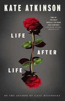Kate Atkinson: Life After Life (Hardcover); 2013 Edition