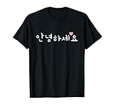 Korean Hello Annyeong-Haseyo for K-Pop Fanatics T-Shirt