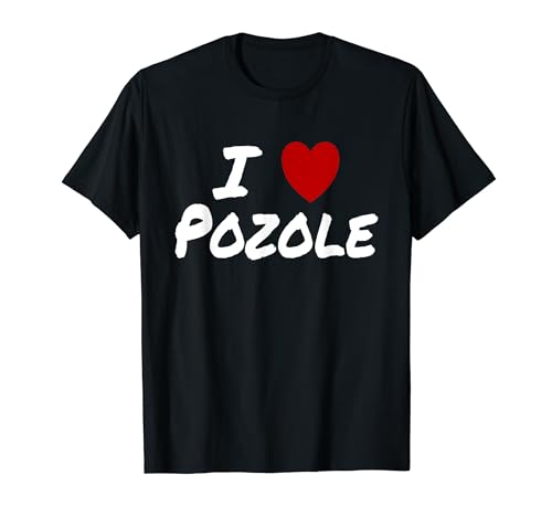 I Heart (Amore) Pozole zuppa messicana stufato pollo maiale Maglietta