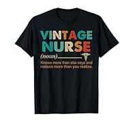 Vintage Nurse Noun T Shirt Vintage Nurse Shirt, gift shirt for nurse and women, shirt birthday July Vintage Lightweight, Classic fit, Double-needle sleeve and bottom hem