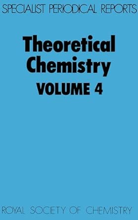 Theoretical Chemistry,vol 4: Volume 4 Edition. ed. Edition-Wow! eBook