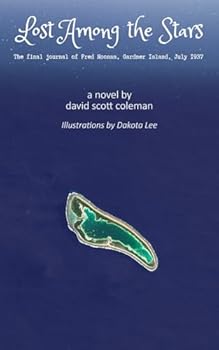 Paperback Lost Among the Stars: The final journal of Fred Noonan, Gardner Island, July 1937 Book