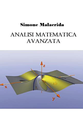 Analisi matematica avanzata (Italian Edition)