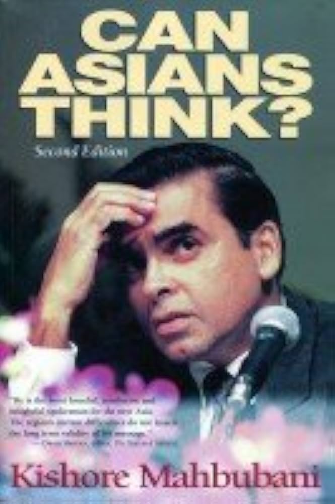 Can Asians think? [洋書] CAN ASIANS THINK : KISHORE MAHBUBANI : Free Download, Borrow