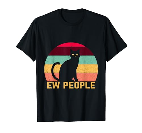 Black Cat Ew People Tees sarcastic Tees ew People Cat Camiseta