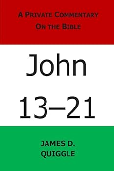 Paperback A Private Commentary on the Bible: John 13-21 Book