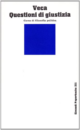 Questioni di giustizia. Corso di filosofia politica