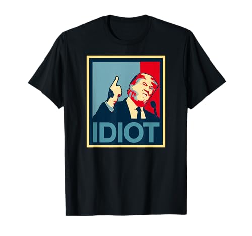 TeePanic Politics Präsident Trump ist ein Idiot, Dump, dummer POTUS, Anti-Trump T-Shirt Schwarz S Unisex Erwachsene Kurzarm Klassisch Gerade Small EU 38-40 Regulär