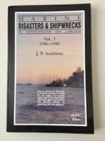 Marine Disasters and Shipwrecks of Newfoundland and Labrador Vol. 3 1940-1980 092122110X Book Cover