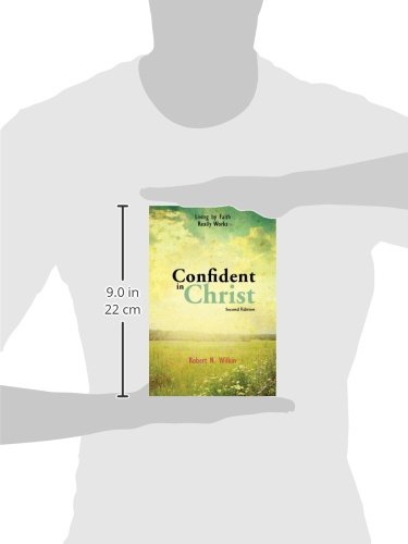 Confident in Christ: Living By Faith Really Works (Second Edition) - Image 3