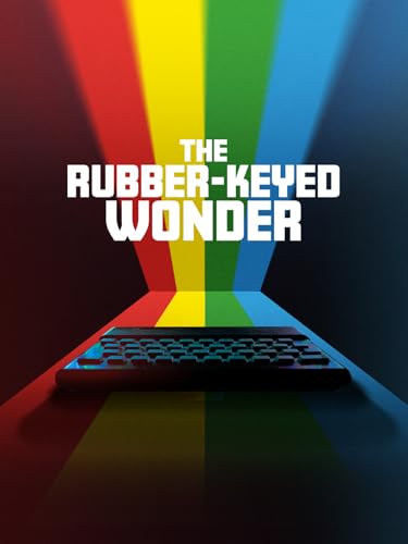The Rubber-Keyed Wonder