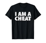 This I am a cheat t-shirt is perfect for those that cheat. Do you know someone who has cheated on you, or cheated or a test or exam? An I am a cheat tee to apologise for being a cheat. Are you a man, husband or boyfriend that has cheated or are you a...
