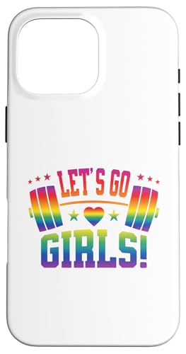 Lets Go Girls Rainbow Design for Active Women, Fitness Fans スマホケース iPhone 16 Pro Max 用