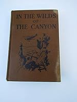In the wilds of the canyon B0008AQ3ZI Book Cover