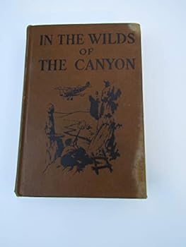 Hardcover In the wilds of the canyon Book