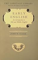 Early English: An Introduction to Old and Middle English B000BK2AWK Book Cover
