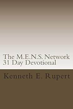 Paperback The M.E.N.S. Network 31 Day Devotional: Volume One Book