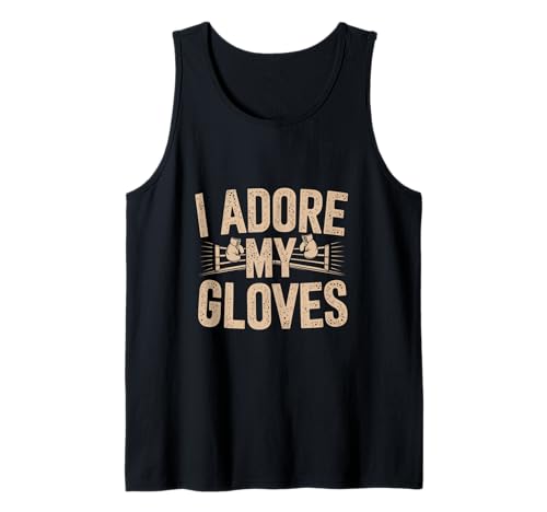 Memes De Boxeo Divertidos Guantes De Boxeo Divertidos I Adore My Gloves Camiseta sin Mangas