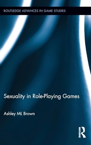 Sexuality in Role-Playing Games 1138812552 Book Cover