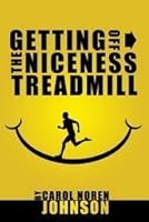 Getting Off the Niceness Treadmill 1889137316 Book Cover