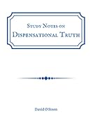 Study Notes on Dispensational Truth B089M1946G Book Cover