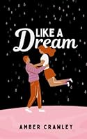 Like A Dream 1795663901 Book Cover
