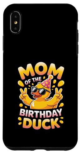 Mom of the Birthday Duck | ȃAq̃p[eB[}U[B X}zP[X iPhone XS Max p