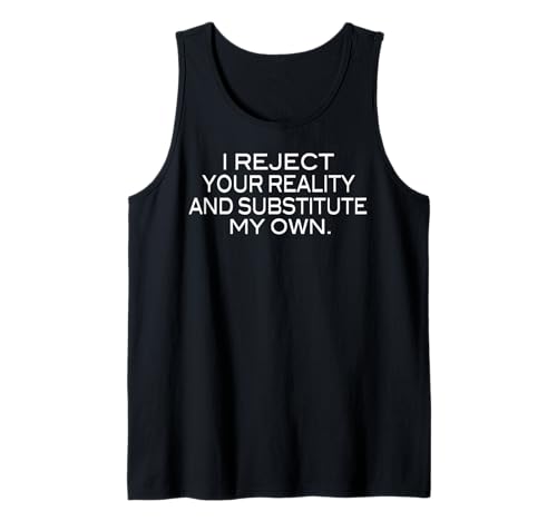 I Reject Your Reality Mythbusters Geek Nerd Tank Top
