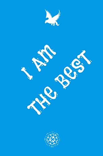 I am the Best: Lined notebook, 110 pages, size: 6x9 inches, matte finished