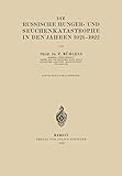 Die Russische Hunger- und Seuchenkatastrophe In Den Jahren 1921–1922 (German Edition)