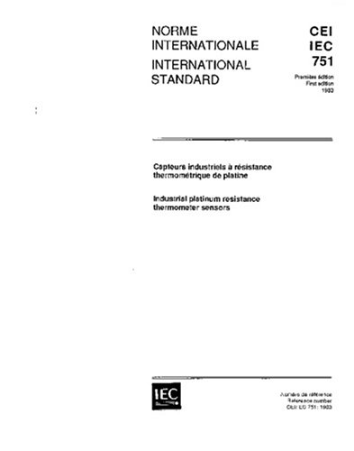 IEC 60751 Ed. 1.0 b:1983, Industrial platinum resistance thermometer ...
