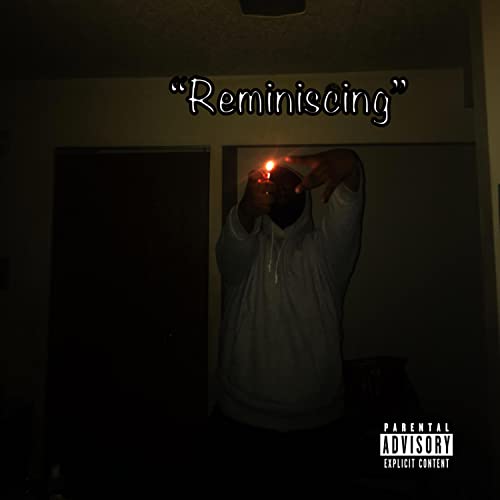 Reminiscing (Official Audio) [Explicit]