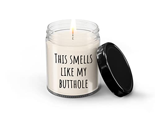 SpreadPassion This Smells Like My Butthole Candle, Funny Candle Gift Idea, Gift for Wife, Husband, Boyfriend, Girlfriend, Soy Wax Candle, Butthole Candle, Hand Poured Candle