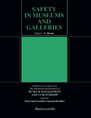 Safety in Museums and Galleries (Butterworth Conservation and Museology ...