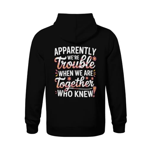 Kid Womens Apparently We're Trouble When We Are Together Funny Boys Girls Lightweight Kangaroo Pocket Fleece Hoodies3