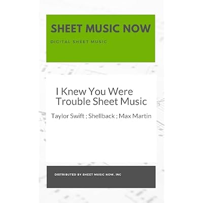 I Knew You Were Trouble Sheet Music