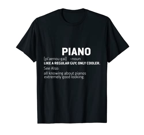 Definición de piano pianista divertido Camiseta