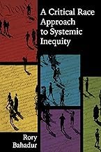 download Epub A Critical Race Approach to Systemic Inequity Book Download Amazon Kindle