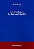  Schwarzarbeit aus öffentlich-rechtlicher Sicht (Studien zur Rechtswissenschaft)