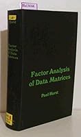 Factor Analysis of Data Matrices 0030502500 Book Cover