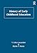 History of Early Childhood Education