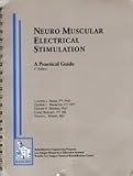 Neuro Muscular Electrical Stimulation: A Practical Guide (4th Edition) [STUDENT EDITION]