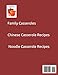 Family Casseroles,Chinese Casserole Recipes, Noodle Casserole Recipes: Every title has space for notes,, Brunches, Complete dinner, All-in-One dinner