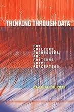 Explore Audible Title Thinking Through Data: How Outliers, Aggregates, and Patterns Shape Perception (Sensing Media: Aesthetics, Philosophy, and Cultures of Media) Detailed Review Kindle & Audio Preview Must Read